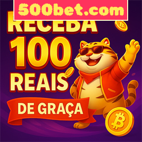 500bet.com Ganhe R$ 100,00 Gratis